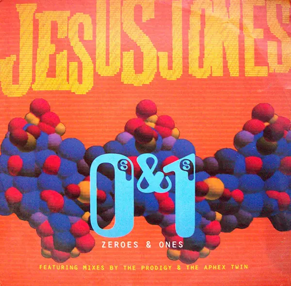 Jesus Jones - Zeroes & Ones